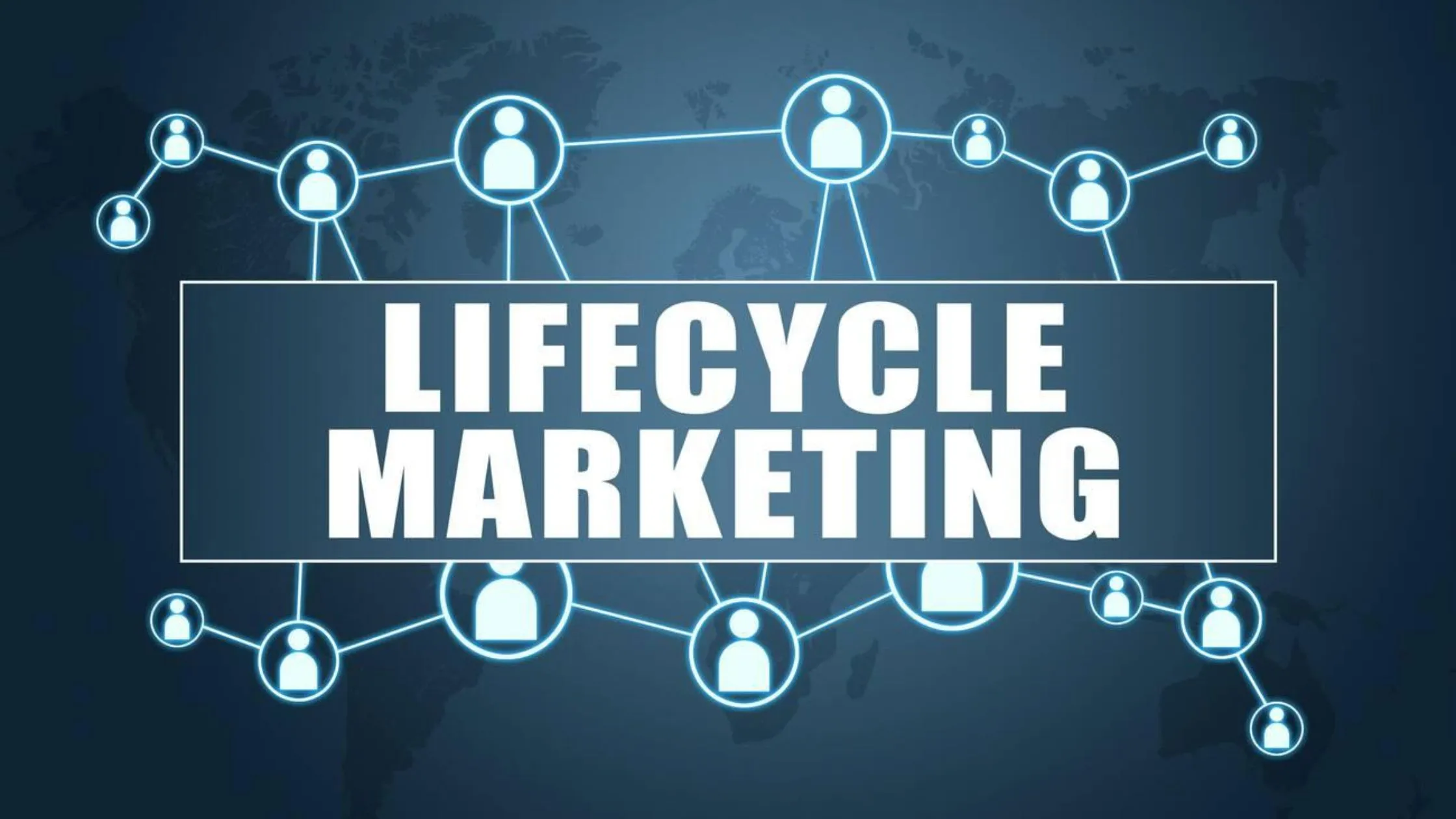 Lifecycle Marketing